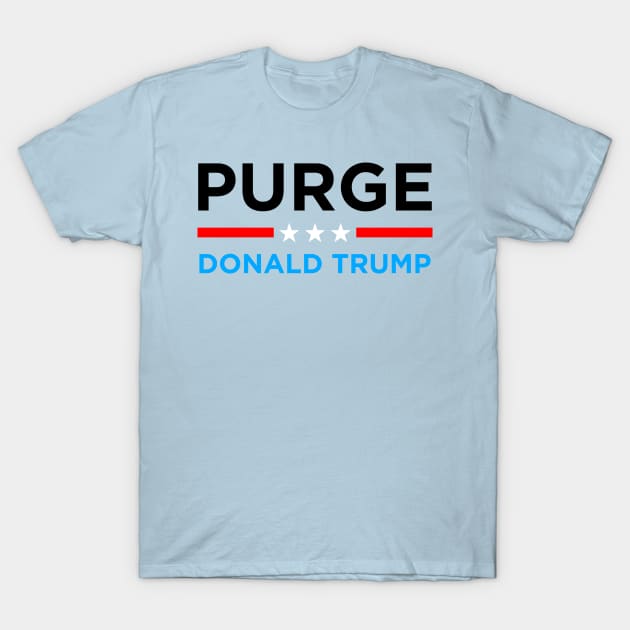 Purge Donald Trump T-Shirt by Fanboys Anonymous